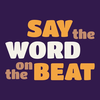 Say The Word on The Beat