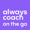 AlwaysCoach On The Go