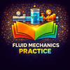 Fluid Mechanics Practice