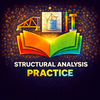 Structural Analysis Practice