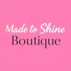 Made to Shine Boutique
