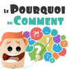 Le pourquoi du comment...?