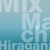 Mix & Match Hiragana