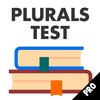 Plurals Test & Practice PRO