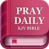 Pray Daily - KJV Bible & Verse