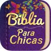 Biblia para Chicas