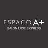 ESPAÇO A+ Salon Luxe Express