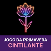 Jogo da Primavera Cintilante