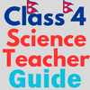 Class 4 Science Teacher Guide