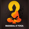 Maharaj Ji Yoga