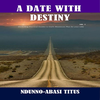 A Date With Destiny