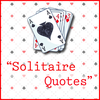 Solitaire Quotes