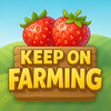Keep On Farming