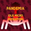 Pandemia: Idle Micro Evolution