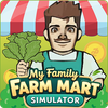 My Family Farm Mart Simulator
