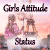 Girls Attitude Status