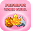 Precious Gold Duel
