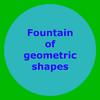 Fountain of geometric shapes