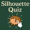 Silhouette Quiz