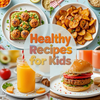Healthy recipes for kids