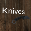 Knives