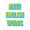 Make English words.