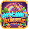 Mischief Runner