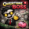 Overtime Boss