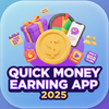 Quick Money Earning App 2025