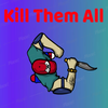 Kill Them All