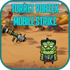 Turret Vortex : Mobile Strike