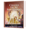 Cristo en Su Santuario Audio