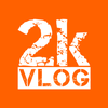 2K Vlog