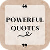 Powerful Quotes: Brainy Quotes