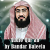 Bandar Baleela Audio Quran