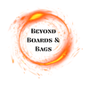 Beyond Boards and Bags