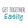 Get Together, Easily