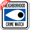 Neighborhood Crime Watch Pro