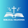Biblical Meanings & Dictionary
