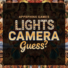 Light! Camera! Guess!