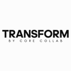 Transform by The Core Collab