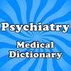 Medical Psychiatric Dictionary