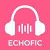 EchoFic - Audiobooks & Novels