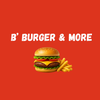 B' Burger & More