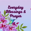 Everyday Blessing & Prayer