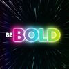 Be Bold Meeting