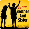 Brother and sister quotes