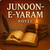 Junoon e Yaram Novel