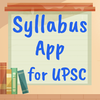 Syllabus App for UPSC CSE Exam