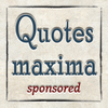 Quotes maxima